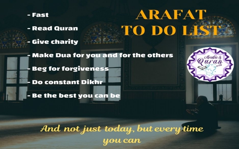 Arafaah to do list